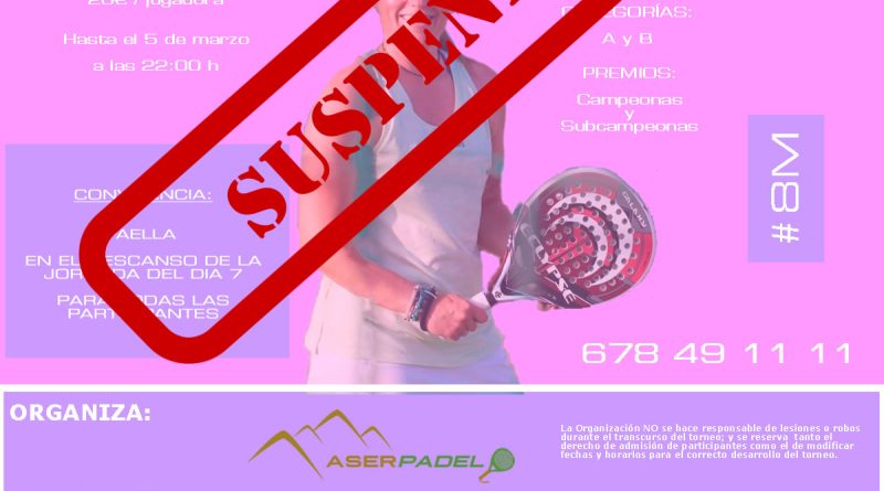 Se suspende el Torneo Mujeres y Pádel 2026